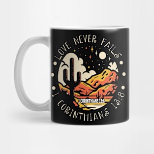 Love Never Fails Western Desert Mug